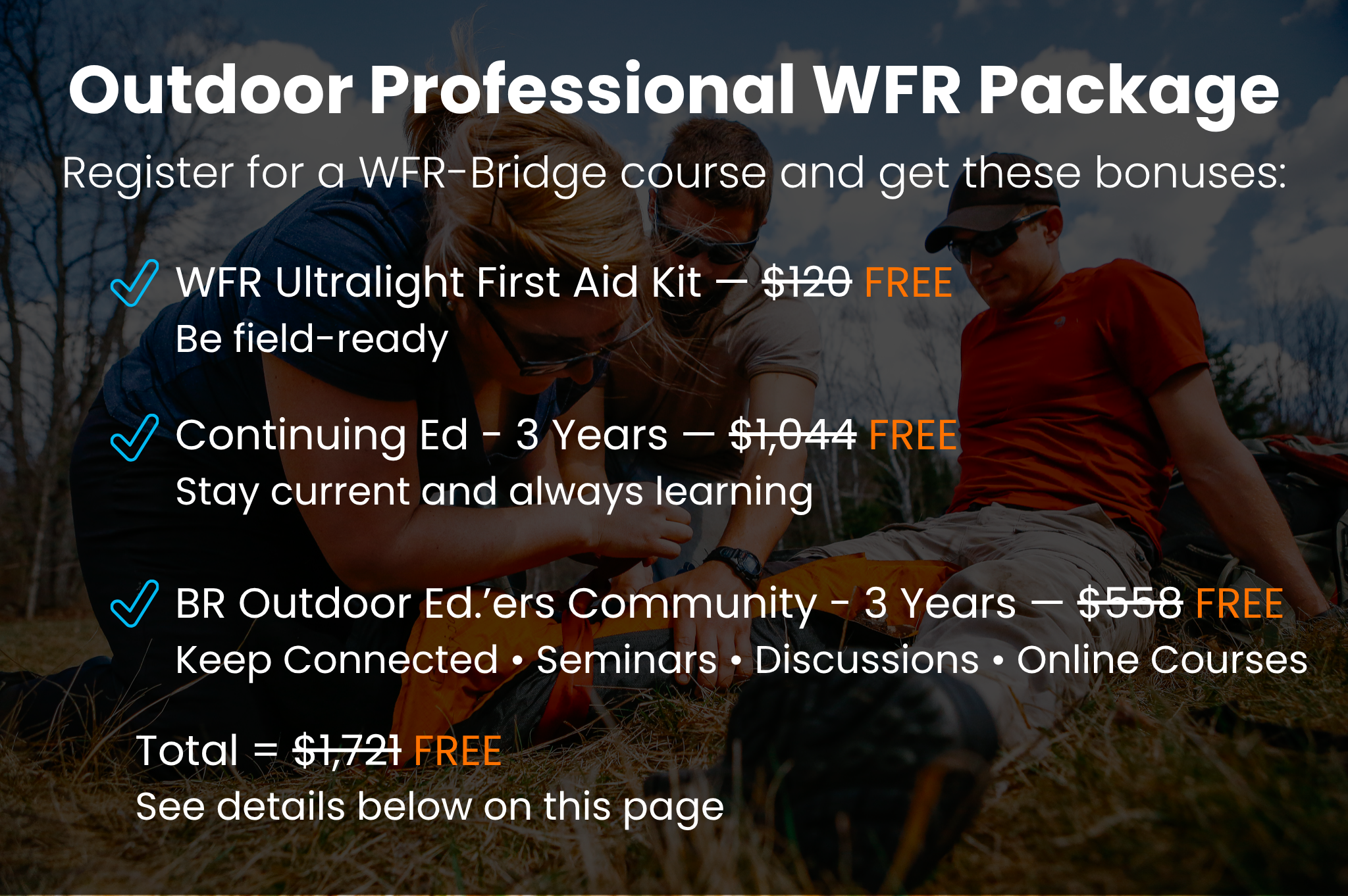 Outdoor Professional WFR-Bridge Package — free bonuses include first aid kit, continuing education, and 3-year community membership.