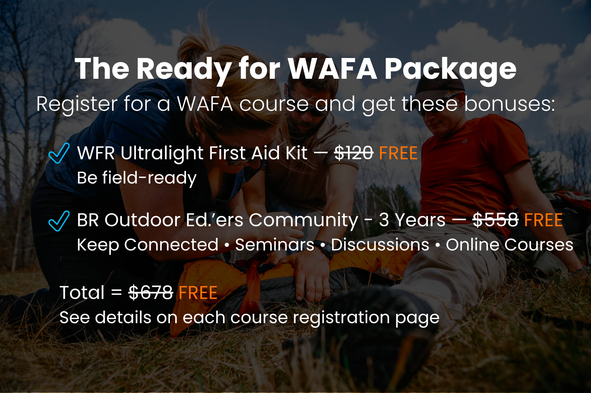 Ready for WAFA Package — free bonuses include first aid kit and 3-year outdoor educators community membership.